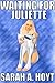 Waiting For Juliette