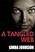A Tangled Web