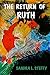 The Return of Ruth by Sandra L. Steffy