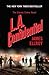 L.A. Confidential by James Ellroy