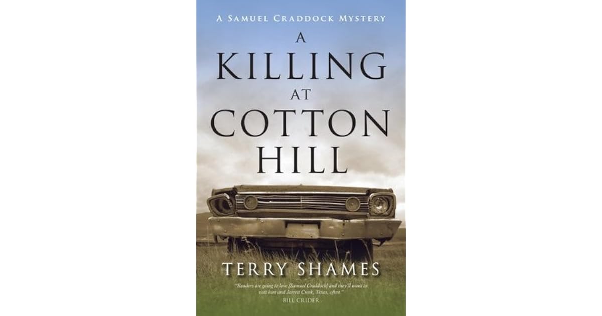 A Killing at Cotton Hill by Terry Shames