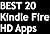 Kindle Fire Apps: Best 20 Kindle Fire Apps for Kindle Fire HD Guide