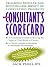The Consultant's Scorecard: Tracking Results and Bottom-Line Impact of Consulting Projects