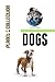 Dogs: Picture Book (Educational Children's Books Collection) (Planet Collection 1)