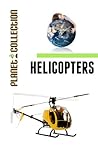 Helicopters: Picture Book (Educational Children's Books Collection) - Level 2 (Planet Collection 43)