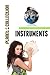 Instruments: Picture Book (Educational Children's Books Collection) - Level 2 (Planet Collection 85)