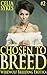 Chosen to Breed (Bought to Breed #2)