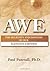 Awe: The Delights and Dangers of Our Eleventh Emotion