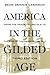 America in the Gilded Age
