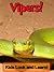 Vipers! Learn About Vipers and Enjoy Colorful Pictures - Look and Learn! (50+ Photos of Vipers)