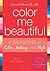 Reinvent Yourself with Color Me Beautiful by JoAnne Richmond