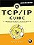 The TCP/IP Guide by Charles M. Kozierok