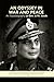 An Odyssey In War And Peace by J.F.R. Jacob