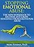 Emotionally Abusive Relationships: : Your Guide to Healing from Emotional Abuse in Marriage and Divorce