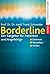 Borderline: Der Ratgeber für Patienten und Angehörige (German Edition)