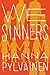 We Sinners by Hanna Pylväinen