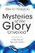 Mysteries of the Glory Unveiled by David Herzog