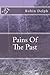Pains Of The Past