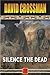 Silence the Dead