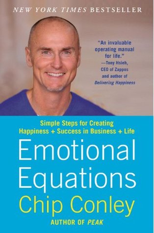 Emotional Equations: Simple Truths for Creating Happiness + Success