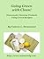 Going Green with Clean! Homemade Cleaning Products Using Green Recipes