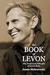 THE BOOK OF LEVON: The Trials and Triumphs of Levon Helm