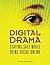 Digital Drama: Staying Safe...
