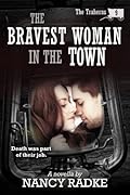 The Bravest Woman in the Town