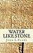 Water Like Stone