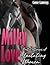 Milky Love (3 Steamy Lactating Sex Stories)
