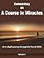 Commentary on A Course In Miracles Chapter 1: An in-depth journey through the Text of ACIM