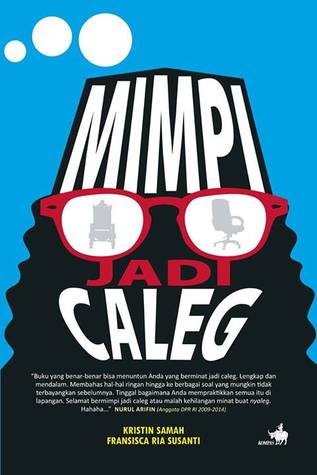 Mimpi Jadi Caleg (Paperback)