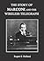 The Story of Marconi and the Wireless Telegraph (Annotated)