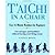 Tai Chi in a Chair by Cynthia Quarta