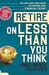 Retire on Less Th...