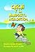 Crichi y La Mariposita Agradecida (Un libro de La Lecci n Aprendida (A Lesson Learned Book) nº 2) (Spanish Edition)