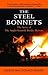 The Steel Bonnets: The Story of the Anglo-Scottish Border Reivers