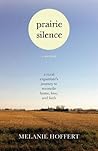 Book cover for Prairie Silence: A Memoir