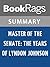 Summary & Study Guide Master of the Senate by BookRags