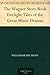 The Wagner Story Book Firelight Tales of the Great Music Dramas by William Henry Frost