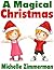 A Magical Christmas