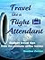Travel Like a Flight Attendant