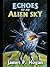 Echoes of an Alien Sky by James P. Hogan
