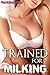 Trained for Milking