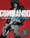 Book cover for Commando: The Autobiography of Johnny Ramone