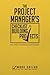 The Project Manager's Checklist for Building Projects: Delivery Strategies & Processes
