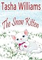 The Snow Kitten by Tasha  Williams