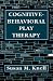 Cognitive-Behavioral Play Therapy