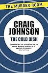 Book cover for The Cold Dish (Walt Longmire, #1)