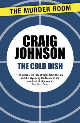 The Cold Dish (Walt Longmire, #1)